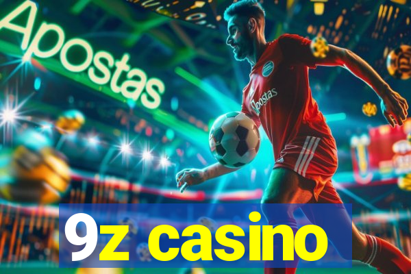 9z casino